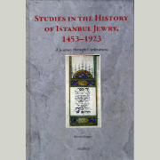 Studies in the History of Istanbul Jewry, 1453-1923